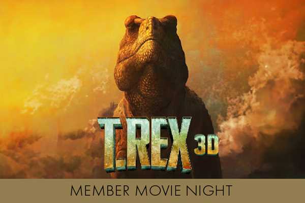 Image for Member Movie Night: “T. REX 3D” @ 6:15 P.M.